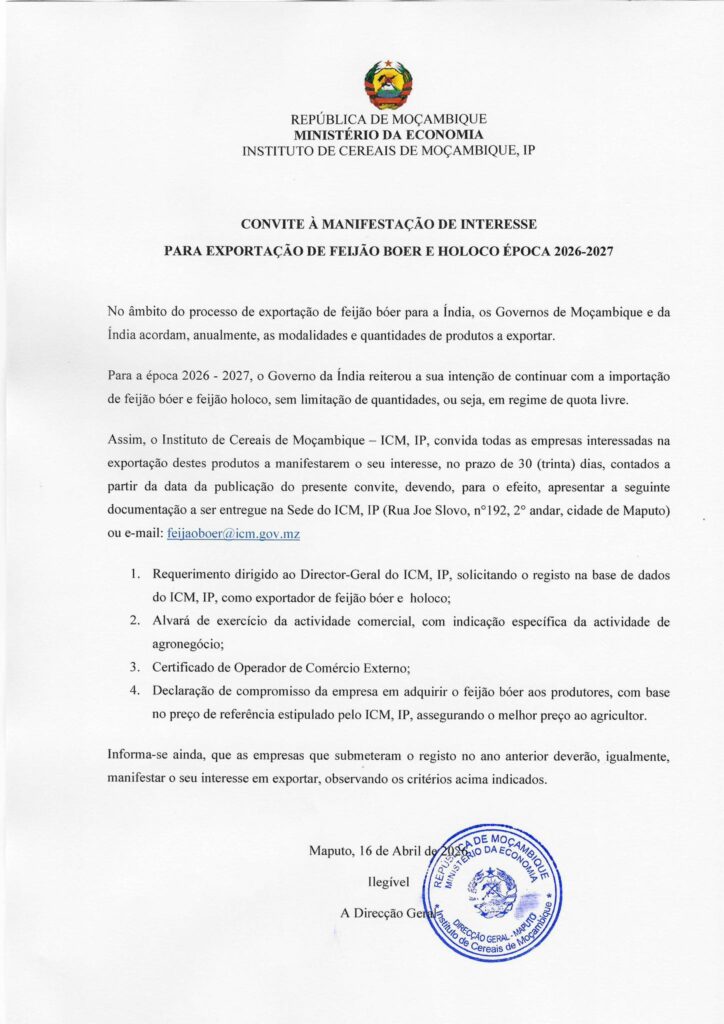 O Instituto de Cereais de Moçambique, IP (ICM, IP) convida as empresas a manifestarem o seu interesse para a exportação de feijão bóer e holoco para Índia na época 2026–2027.